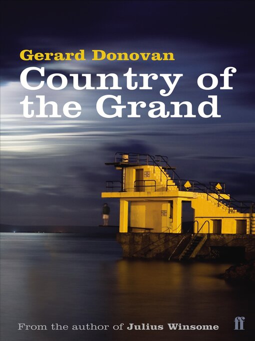 Title details for Country of the Grand by Gerard Donovan - Wait list